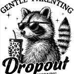 Gentle Parenting Dropout Tough Love Metal Photo S-984