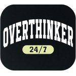 Overthinker 24/7 Mouse Pad S-989