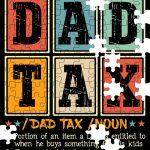 Dad Tax Jigsaw Puzzle F-973
