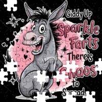 Giddy Up Sparkle Farts There's Chaos To Spread Humorous Jigsaw Puzzle S-971