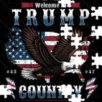 Welcome To Trump Country Jigsaw Puzzle T-963