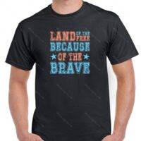 Land Of The Free Because Of The Brave Shirt U-1007