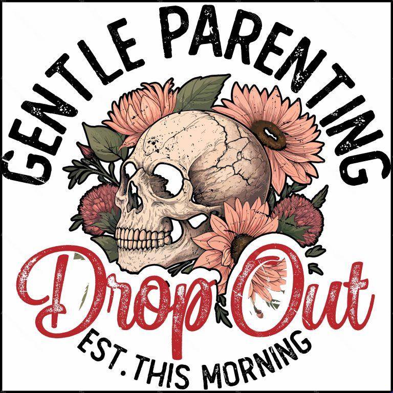 Gentle Parenting Direct to Film (DTF) Heat Transfer S-997