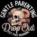 Gentle Parenting Direct to Film (DTF) Heat Transfer S-997