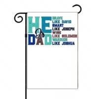 He Is Dad Inspirational Garden Flag F-1013