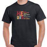He Is Dad Inspirational Shirt F-1013