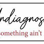 Undiagnosed But Something Ain't Right License Plate S-1019