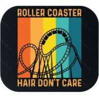 Roller Coaster Hair Don't Care Amusement Park Mouse Pad F-1005