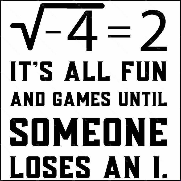 It's All Fun And Games Until Someone Loses and I Math Lover Direct to Film (DTF) Heat Transfer F-1029