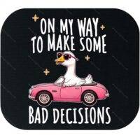 On My Way To Make Some Bad Decisions Mouse Pad S-1026