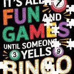 It's All Fun And Games Until Someone Yells Bingo Jigsaw Puzzle F-1032