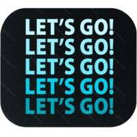 Let's Go Mouse Pad F-1042