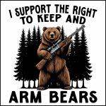 I Support The Right To Keep And Arm Bears Direct to Film (DTF) Heat Transfer N-1063