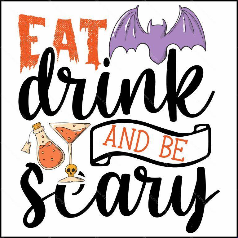 Eat Drink And Be Scary Halloween Direct to Film (DTF) Heat Transfer H-1062