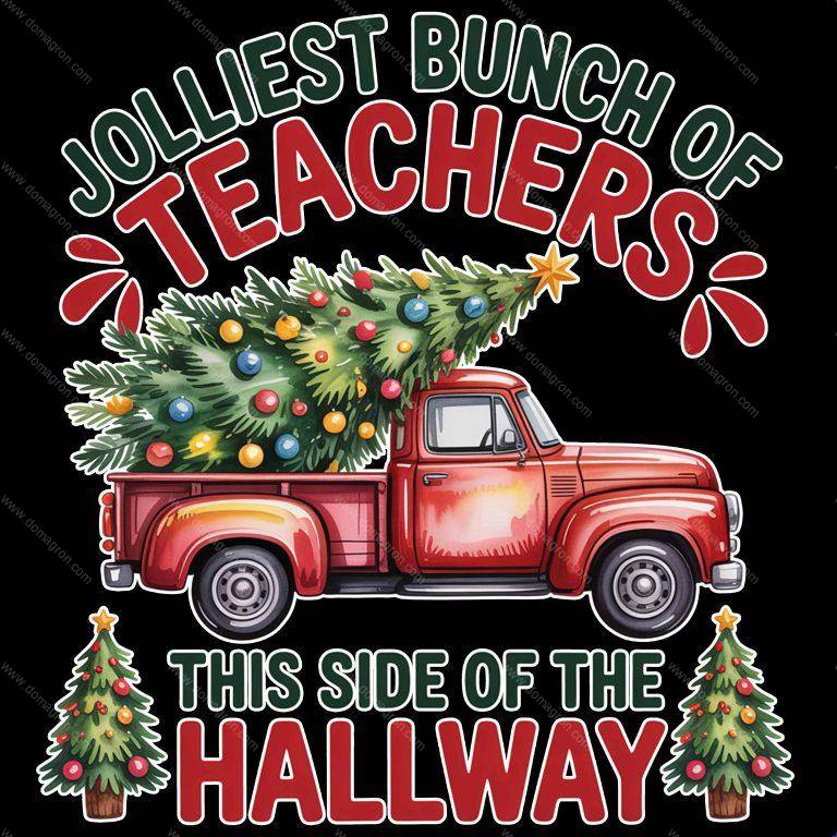 Jolliest Bunch Of Teachers This Side Of The Hallway Direct to Film (DTF) Heat Transfer H-1060