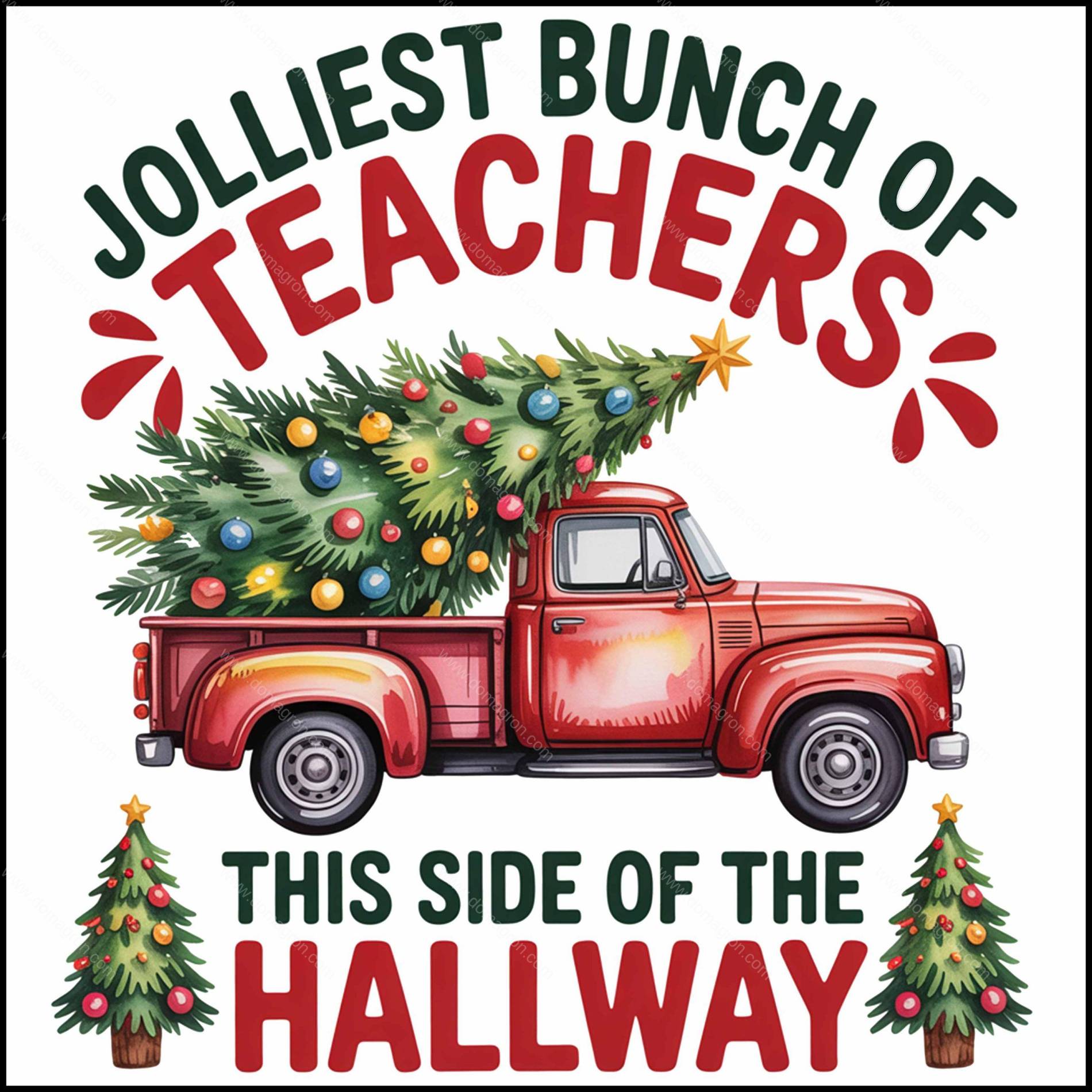 Jolliest Bunch Of Teachers This Side Of The Hallway Direct to Film (DTF) Heat Transfer H-1060