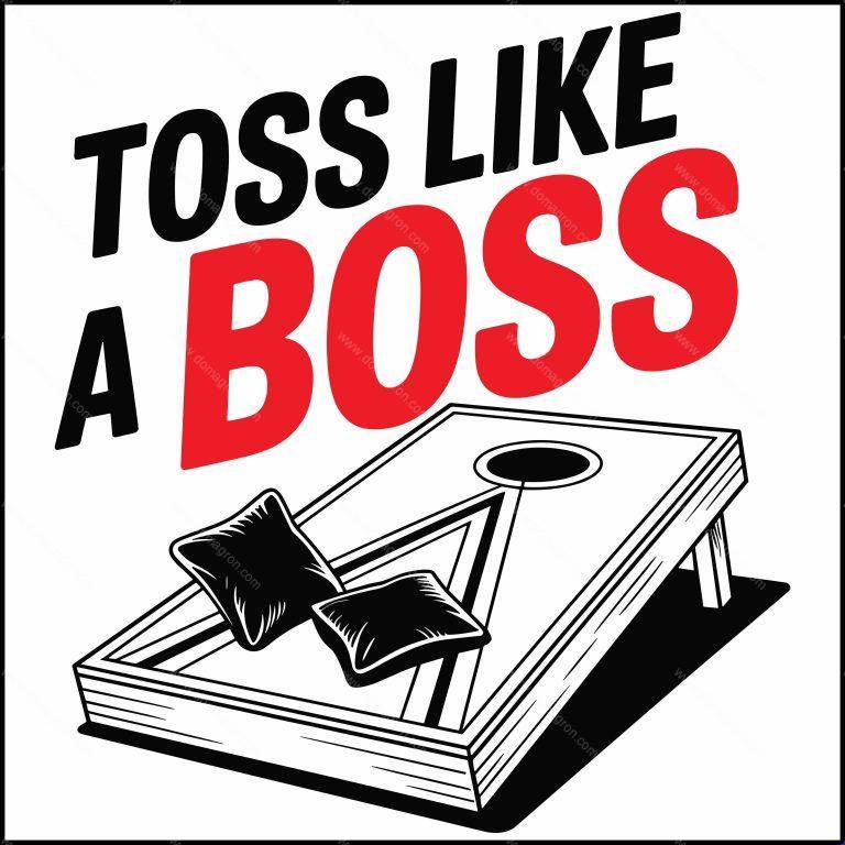Toss Like A Boss Cornhole Direct to Film (DTF) Heat Transfer C-1045