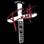 Walk By Faith Not By Sight Direct to Film (DTF) Heat Transfer I-1112