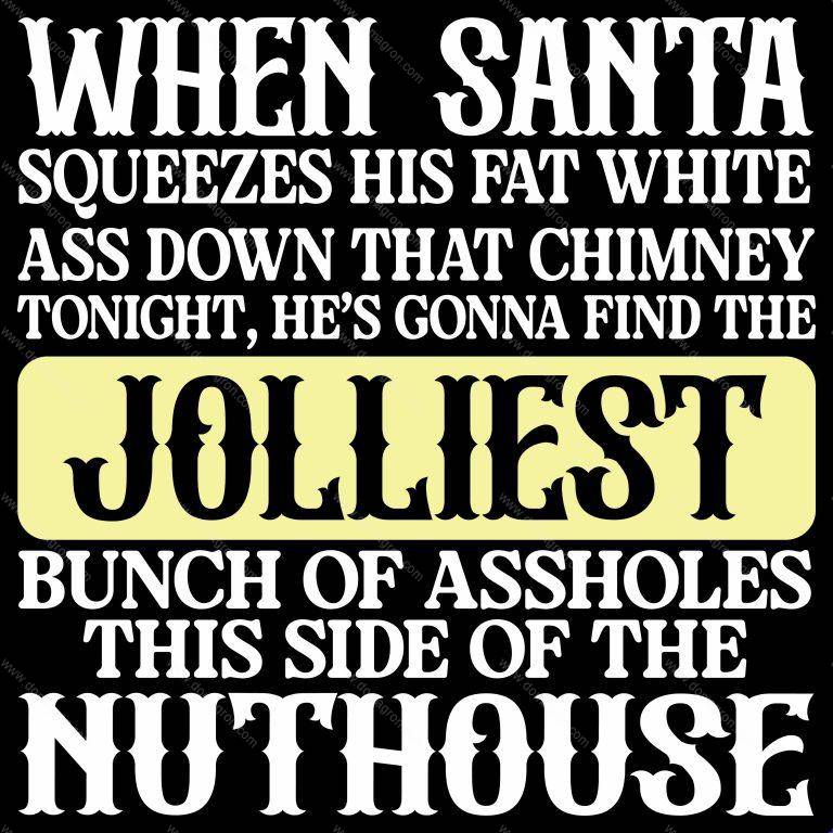 When Santa Squeezes His Fat Christmas Direct to Film (DTF) Heat Transfer I-1055
