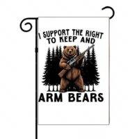 I Support The Right To Keep And Arm Bears Garden Flag N-1063