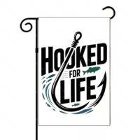 Hooked For Life Garden Flag F-1108
