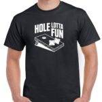 Hole Lotta Fun Cornhole Shirt C-1093