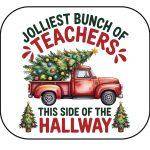 Jolliest Bunch Of Teachers This Side Of The Hallway Mouse Pad H-1060