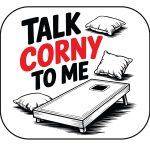 Talk Corny To Me Cornhole Mouse Pad C-1046