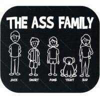 The Ass Family Mouse Pad S-1026