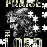 Till My Last Breath I Will Praise The Lord Psalms 146:2 Jigsaw Puzzle I-1057