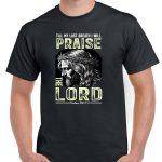 Till My Last Breath I Will Praise The Lord Psalms 146:2 Shirt I-1057