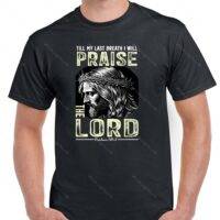 Till My Last Breath I Will Praise The Lord Psalms 146:2 Shirt I-1057