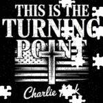 This Is The Turning Point Charlie Kirk Jigsaw Puzzle P-1129