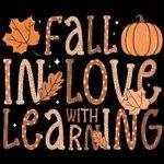 Fall In Love With Learning Teacher Direct to Film (DTF) Heat Transfer F-1135