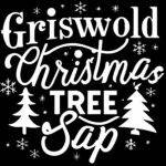 Griswold Christmas Tree Sap Direct to Film (DTF) Heat Transfer H-1146