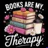 Books Are My Therapy Direct to Film (DTF) Heat Transfer F-1138