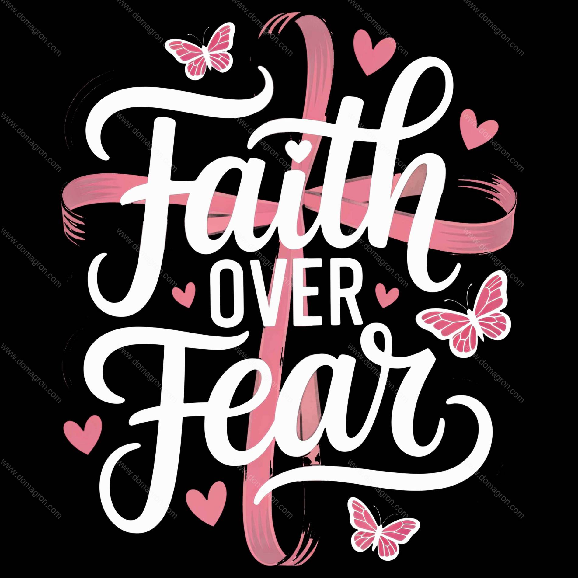 Faith Over Fear Direct to Film (DTF) Heat Transfer I-1132