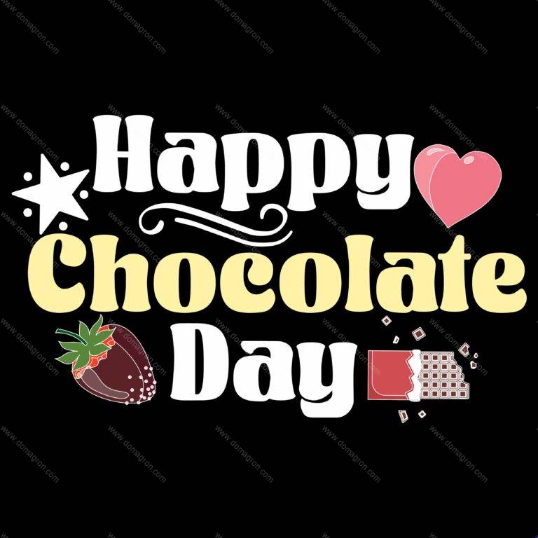 Happy Chocolate Day Direct to Film (DTF) Heat Transfer F-1173