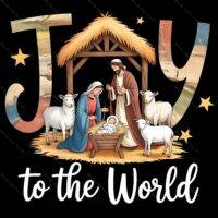 Joy To The World Nativity Direct to Film (DTF) Heat Transfer I-1118