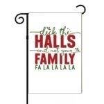 Deck The Halls And Not Your Family Metal Photo H-1149