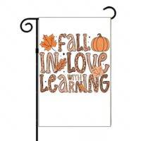Fall In Love With Learning Teacher Garden Flag F-1135