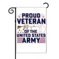 Proud Veteran Of The United States Army Garden Flag M-1162