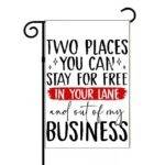 Two Places You Can Stay For Free Garden Flag S-1196
