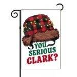 You Serious Clark? Cousin Eddie Garden Flag H-1199