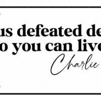 Jesus Defeated Death So You Can Live Charlie Kirk Quote License Plate Q-1142