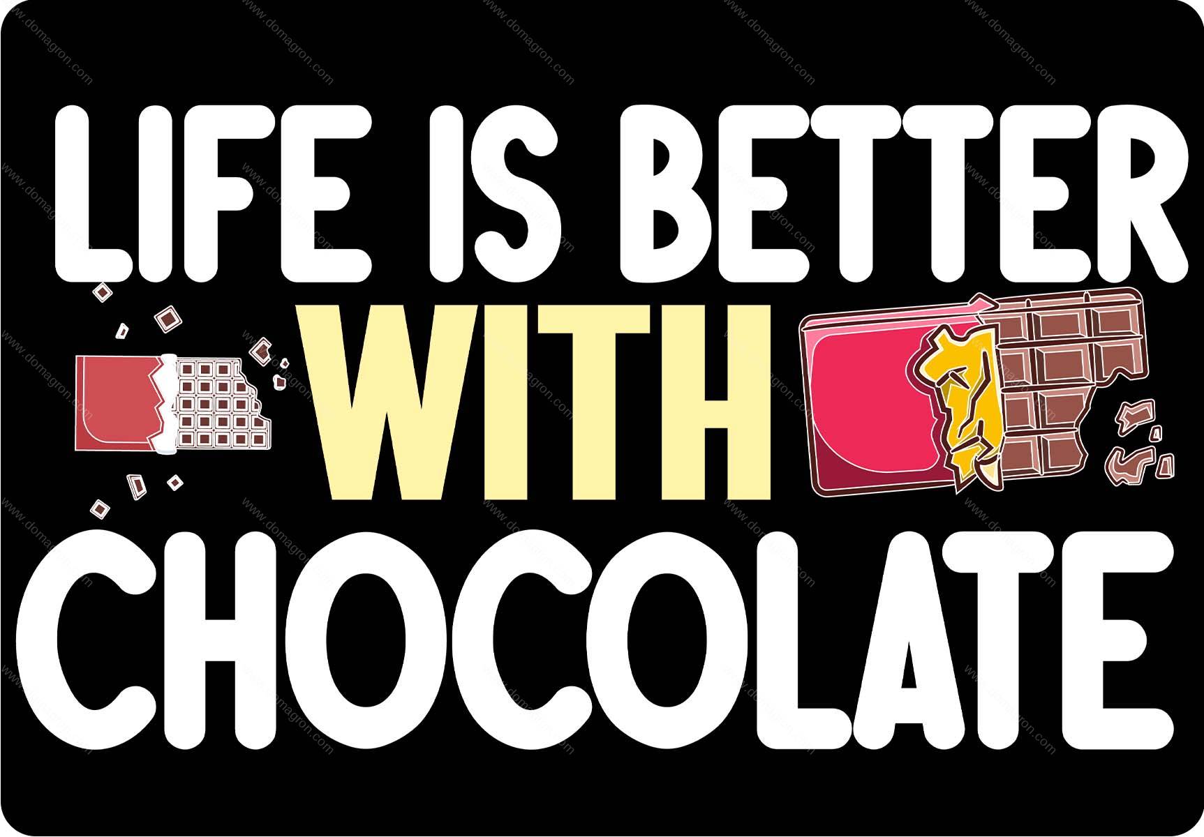 Life Is Better With Chocolate Metal Photo C-1170