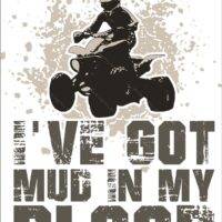 I've Got Mud In My Blood Metal Photo S-1154