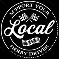 Support Your Local Derby Driver Metal Photo F-1114