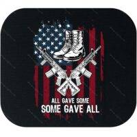 All Gave Some Some Gave All Veteran Mouse Pad U-1178