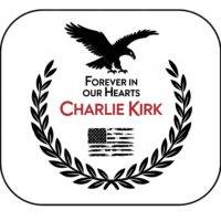 Charlie Kirk Forever In Our Hearts Memorial Mouse Pad U-1119